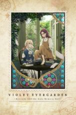 Nonton film Streaming Violet Evergarden: Eternity and the Auto Memory Doll (2019) subtitle Bahasa Indonesia