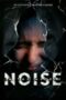 Nonton film Streaming Noise in the Middle (2022) subtitle Bahasa Indonesia