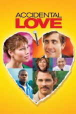 Nonton film Streaming Accidental Love (2015) subtitle Bahasa Indonesia