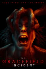 Nonton film Streaming The Gracefield Incident (2017) subtitle Bahasa Indonesia