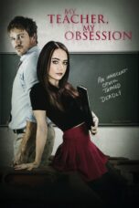 Nonton film Streaming My Teacher, My Obsession (2018) subtitle Bahasa Indonesia