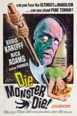 Nonton film Streaming Die, Monster, Die! (1965) subtitle Bahasa Indonesia