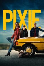 Nonton film Streaming Pixie (2020) subtitle Bahasa Indonesia