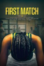 Nonton film Streaming First Match (2018) subtitle Bahasa Indonesia