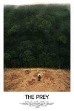 Nonton film Streaming The Prey (2018) subtitle Bahasa Indonesia
