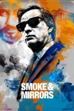 Nonton film Streaming Smoke & Mirrors (2016) subtitle Bahasa Indonesia