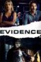 Nonton film Streaming Evidence (2013) subtitle Bahasa Indonesia